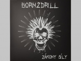 Born 2 Drill - Z&aacute;kon s&iacute;ly     LP platňa